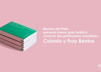 Montes del Plata presenta nueva guía turística de Colonia y Fray Bentos