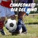 Campeonato de fútbol por el Día del Niño.