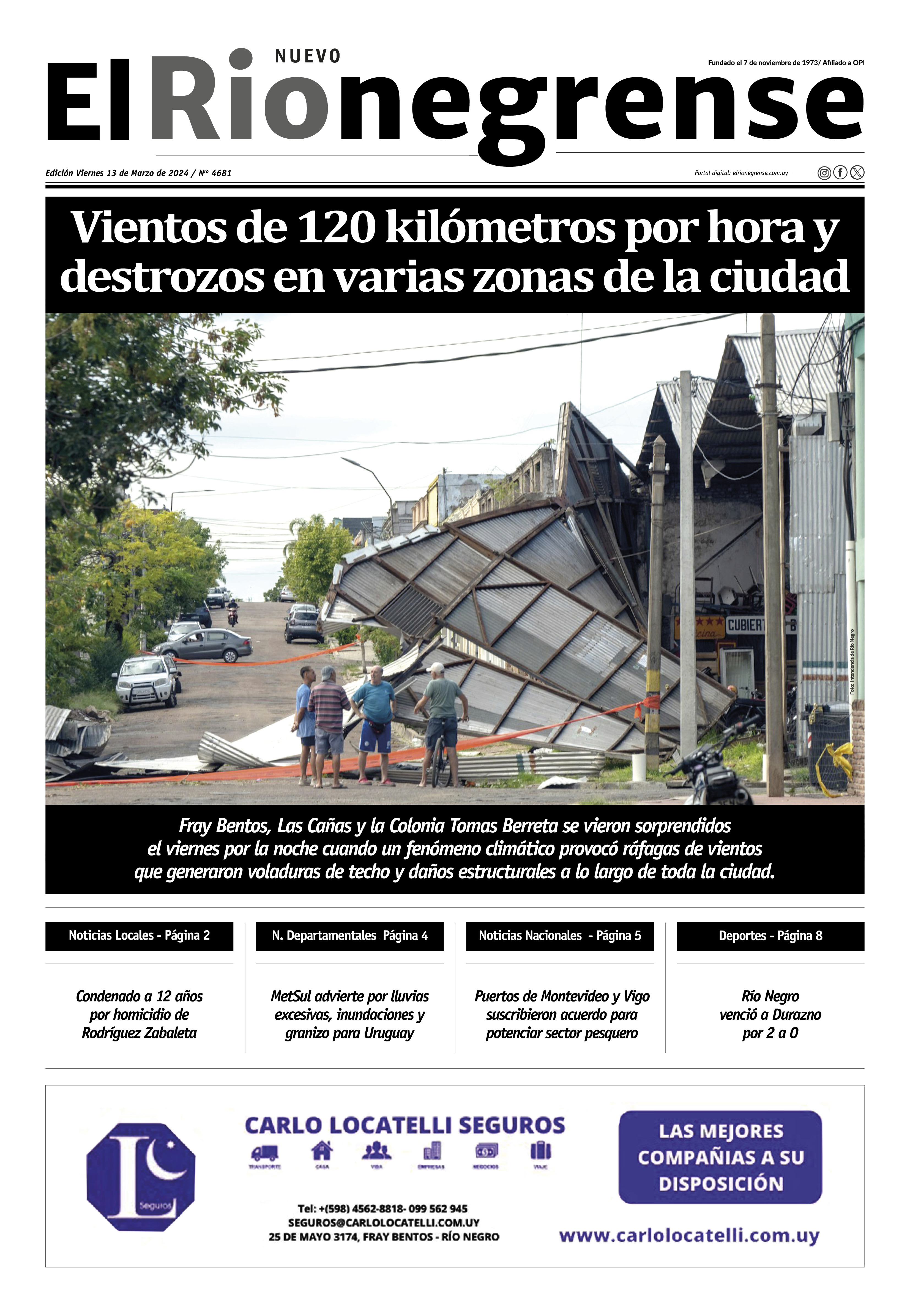 Vientos de 120 kilómetros por hora y destrozos en varias zonas de la ciudad.